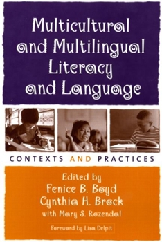 Paperback Multicultural and Multilingual Literacy and Language: Contexts and Practices Book