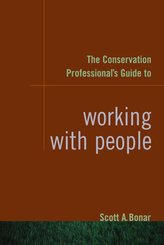 Paperback The Conservation Professional's Guide to Working with People Book