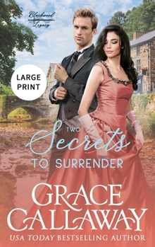 Hardcover Two Secrets to Surrender (Large Print Edition): An Enemies to Lovers Hot Historical Romance [Large Print] Book