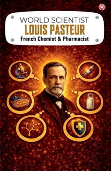 Paperback World Scientist: Louis Pasteur Book