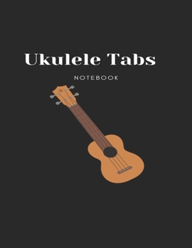 Paperback Ukulele Tab Notebook: Blank Ukulele Tablature Notebook, size 8.5"x11" 100 pages Book
