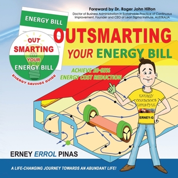 Paperback Outsmarting your Energy Bill: Achieve 20 - 65% energy cost reduction Book