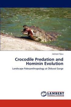 Paperback Crocodile Predation and Hominin Evolution Book