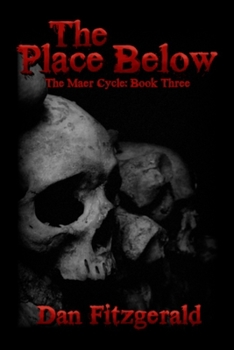 The Place Below - Book  of the Maer Cycle