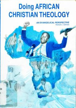 Paperback Doing African Christian Theology: An Evangelical Perspective Book