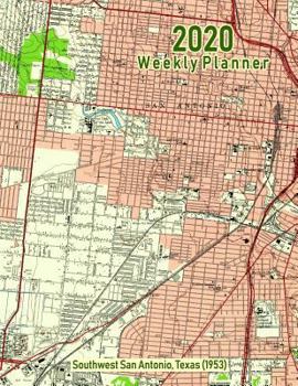 2020 Weekly Planner: Southwest San Antonio, Texas (1953): Vintage Topo Map Cover