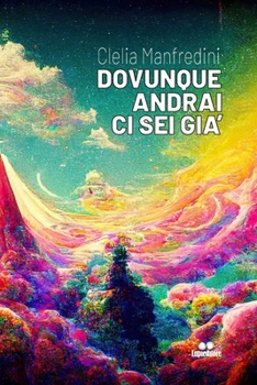 Paperback Dovunque Tu Vada CI SEI Gia' [Italian] Book