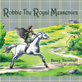 Paperback Robbie the Royal Messenger Book