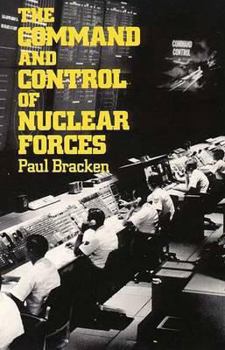 Paperback The Command and Control of Nuclear Forces Book