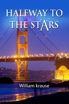 Paperback Halfway to the Stars Book