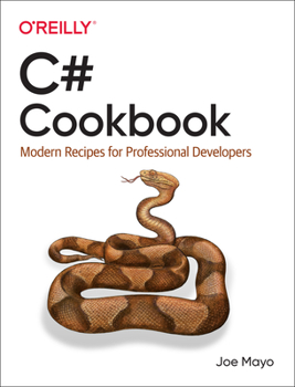 Paperback C# Cookbook: Modern Recipes for Professional Developers Book