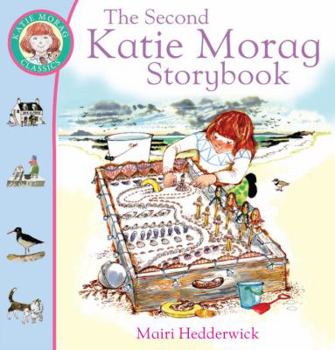 The Second Katie Morag Storybook - Book #11 of the Katie Morag