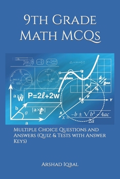 Paperback 9th Grade Math MCQs: Multiple Choice Questions and Answers (Quiz & Tests with Answer Keys) Book