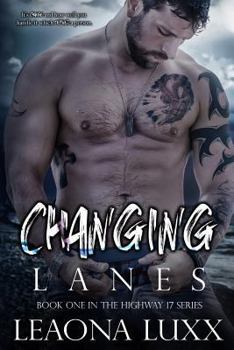 Changing Lanes - Book #3 of the Redemption Highway