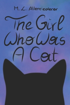 Paperback The Girl Who Was A Cat Book