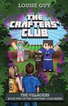 Paperback The Villagers: Book Two of The Crafters' Club Series Book