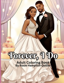 Paperback Forever, I Do: Wedding Coloring Book