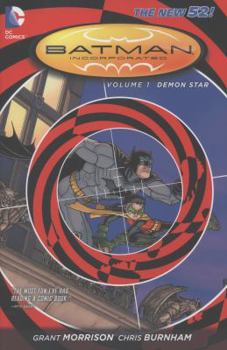 Batman Incorporated, Volume 1: Demon Star - Book #202 of the Batman: The Modern Age
