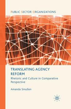 Paperback Translating Agency Reform: Rhetoric and Culture in Comparative Perspective Book