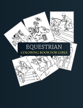 Paperback Equestrian Coloring Book For Girls: Equestrian Coloring Book For Adults Book