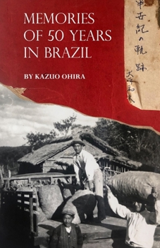 Paperback Memories of 50 Years in Brazil Book