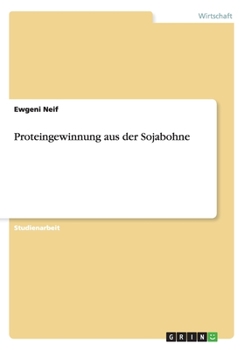 Paperback Proteingewinnung aus der Sojabohne [German] Book