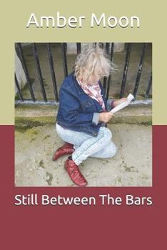 Paperback Still Between the Bars Book