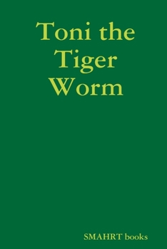 Paperback Toni the Tiger Worm Book