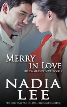 Merry in Love - Book #5 of the Seduced by the Billionaire