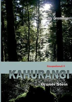 Paperback Kahurangi: Grüner Stein (Neuseeland 4) [German] Book
