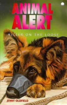 Paperback Animal Alert: Killer on the Loose Book