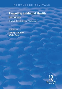 Paperback Targeting in Mental Health Services: A Multi-disciplinary Challenge (Routledge Revivals) Book