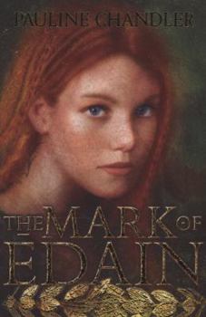 Paperback The Mark of Edain. Pauline Chandler Book