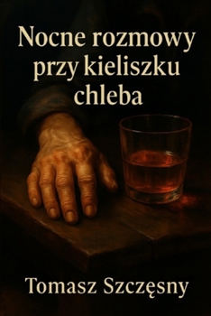 Paperback Rozmowy przy kieliszku chleba [Polish] Book