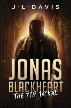 Paperback Jonas Blackheart: The 7th Jackal Book