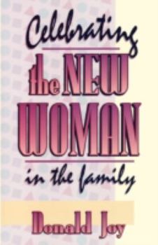 Paperback Celebrating the New Woman in the Family Book