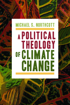 Paperback Political Theology of Climate Change Book