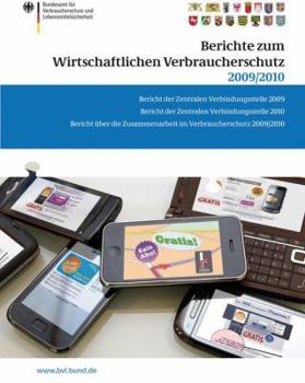 Paperback Berichte Zum Wirtschaftlichen Verbraucherschutz 2009/2010 [German] Book