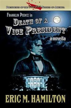 Paperback Franklin Pierce in Death of a Vice President Book