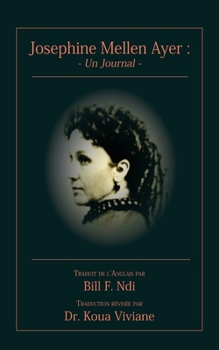 Paperback Josephine Mellen Ayer: Un Journal [French] Book