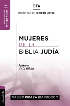 Paperback Mujeres de la Biblia Judía [Spanish] Book