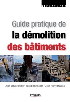 Paperback Guide pratique de la démolition des bâtiments [French] Book