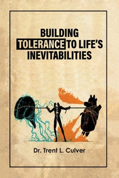 Paperback Building Tolerance to Life's Inevitabilities Book
