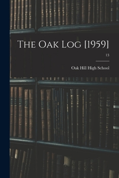 Paperback The Oak Log [1959]; 13 Book