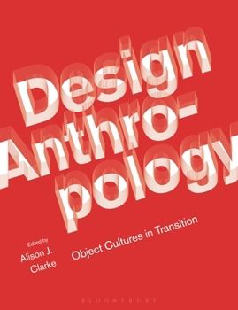 Paperback Design Anthropology: Object Cultures in Transition Book