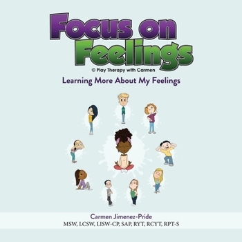 Paperback Focus on Feelings(R): Learning More About My Feelings Book