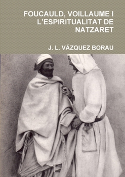 Paperback Foucauld, Voillaume I l'Espiritualitat de Natzaret [Spanish] Book