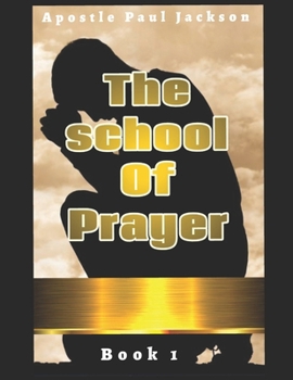 Paperback The School of Prayer Part1 Book