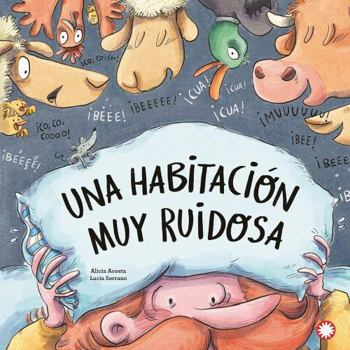 Hardcover Una habitación muy ruidosa (Spanish Edition) [Spanish] Book