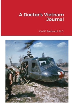 Paperback A Doctor's Vietnam Journal Book